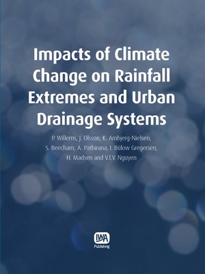 cover image of Impacts of Climate Change on Rainfall Extremes and Urban Drainage Systems